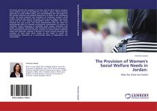 Portada del libro de The Provision of Women's Social Welfare Needs in Jordan: