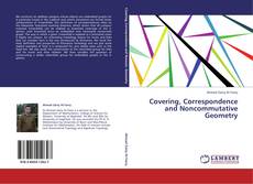Bookcover of Covering, Correspondence and Noncommutative Geometry