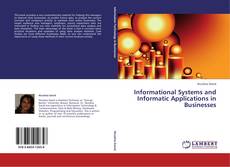Bookcover of Informational Systems and Informatic Applications in Businesses