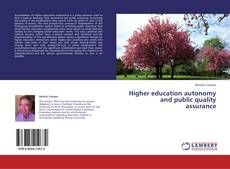Capa do livro de Higher education autonomy and public quality assurance 