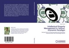 Bookcover of Intellectual Property Management in Techno-Economic Paradigm