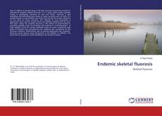 Capa do livro de Endemic skeletal fluorosis 