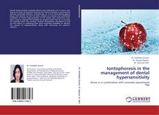 Bookcover of Iontophoresis in the management of dental hypersensitivity