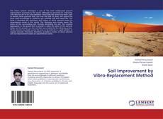 Soil Improvement by Vibro-Replacement Method kitap kapağı