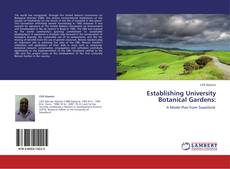 Buchcover von Establishing University Botanical Gardens: