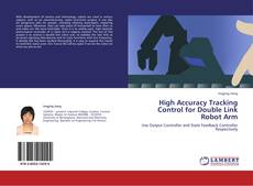Capa do livro de High Accuracy Tracking Control for Double Link Robot Arm 