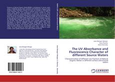 Couverture de The UV Absorbance and Fluorescence Character of different Source Waters