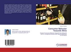 Consumer Behavior Towards Wine kitap kapağı
