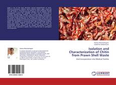 Buchcover von Isolation and Characterization of Chitin from Prawn Shell Waste