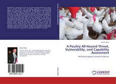 Buchcover von A Poultry All-Hazard Threat, Vulnerability, and Capability Assessment