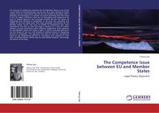 Couverture de THE COMPETENCE ISSUE BETWEEN EU AND MEMBER STATES