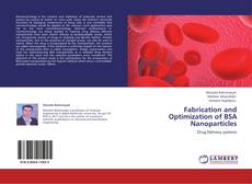 Обложка Fabrication and Optimization of BSA Nanoparticles