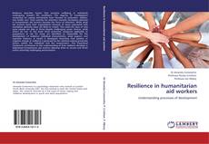 Resilience in humanitarian aid workers kitap kapağı