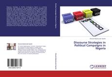 Discourse Strategies in Political Campaigns in Nigeria kitap kapağı