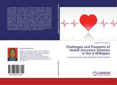 Buchcover von Challenges and Prospects of Health Insurance Schemes in the U-W/Region