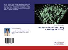 Capa do livro de Industrial Automation Using SCADA Based System 