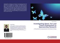 Capa do livro de Investigating Sport, Fan and Event Involvement in Sponsorship Research 