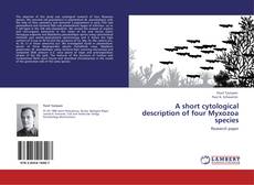 Buchcover von A short cytological description of four Myxozoa species