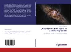 Couverture de Characteristic time scales in Gamma-Ray Bursts