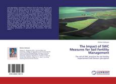 Portada del libro de The Impact of SWC Measures for Soil Fertility Management