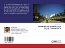 Capa do livro de Tree Planting Prioritisation Using GIS and MCA 