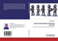 Bookcover of Distributed Robot Flocking Control