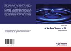 Bookcover of A Study of Holographic