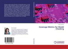 Capa do livro de Coverage Metrics for Model Checking 