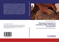 Portada del libro de Psychiatric Disorder in amaXhosa Men Following Circumcision