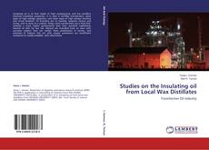 Couverture de Studies on the Insulating oil from Local Wax Distillates
