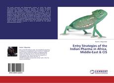 Capa do livro de Entry Strategies of the Indian Pharma in Africa, Middle-East & CIS 