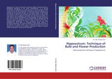 Hippeastrum: Technique of Bulb and Flower Production的封面