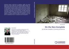 Bookcover of On the Non-Complete