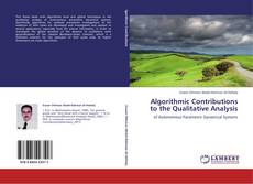 Bookcover of Algorithmic Contributions to the Qualitative Analysis