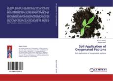 Couverture de Soil Application of Oxygenated Peptone