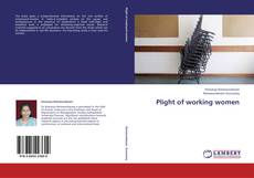 Bookcover of Plight of  working women