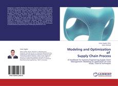 Portada del libro de Modeling and Optimization of   Supply Chain Process