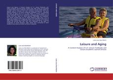 Bookcover of Leisure and Aging
