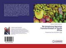 Couverture de Re-Imagining Agrarian Transformation in South Africa