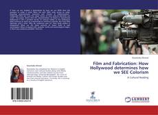 Capa do livro de Film and Fabrication: How Hollywood determines how we SEE Colorism 