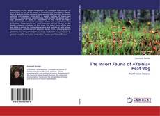 Capa do livro de The Insect Fauna of «Yelnia» Peat Bog 