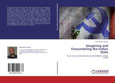 Capa do livro de Imagining and Encountering the Indian State 