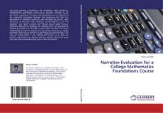 Bookcover of Narrative Evaluation for a College Mathematics Foundations Course