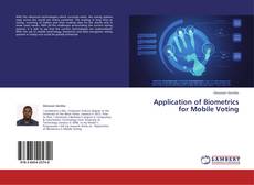 Capa do livro de Application of Biometrics for Mobile Voting 
