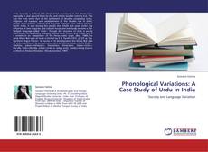 Buchcover von Phonological Variations: A Case Study of Urdu in India
