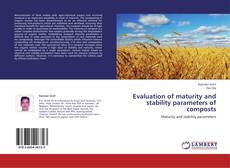 Evaluation of  maturity and stability parameters of composts kitap kapağı