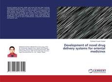 Buchcover von Development of novel drug delivery systems for oriental medicines