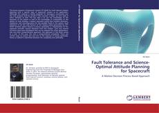 Capa do livro de Fault Tolerance and Science-Optimal Attitude Planning for Spacecraft 