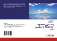 Buchcover von Micropaleontological Studies Of Tsunami Sediments At Andamans, India
