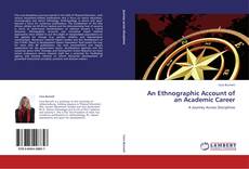 Обложка An Ethnographic Account of an Academic Career